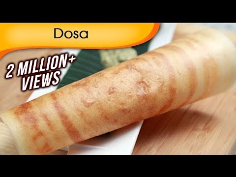 Dosa | Popular South Indian Food | Sada Dosa Recipe By Ruchi Bharani