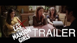 Watch The Trailer For The Upcoming "Last Of The Manson Girls"