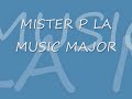 MISTER P LA MUSIC MAJOR .wmv