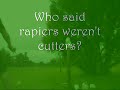 rapier: only for thrusting?
