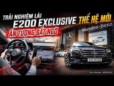 Mercedes E200 Exclusive V2 | Trải nghiệm lái khiến Thịnh bất ngờ | Ưu Đãi Hơn 200 Triệu