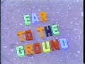 Ear to the Ground