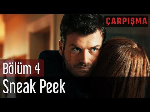 Çarpışma 4. Bölüm Sneak Peek                                                                                                                                                                                                                              