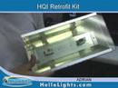 HelloLights Product Review :: HQI Retrofit Kit