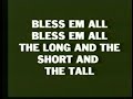 BLESS EM ALL