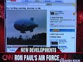 Ron Paul Blimp Launch on CNN Ron Paul Blimp Launch on CNN