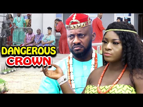 Dangerous Crown NEW MOVIE Season 5&6 - Destiny Etiko & Yul Edochie 2020 Latest Nigerian Movie