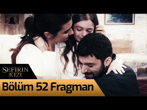 Sefirin Kızı 52. Bölüm Fragmanı                                                                                                                                                                                                                           