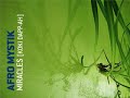 Afro Mystik - Miracles (KOKI Dapp-ah) [deep house]