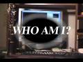 videos de Who Am I?