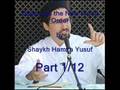 Dajjal (Anti Christ) and the NWO - Shaykh Hamza Yusuf 1/12