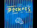 The Pockets - Bye Mr. Jones