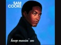 Sam Cooke: A Change Is Gonna Come