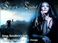 rainbow's end from queen of the ocean album of lana lane.

=d o/