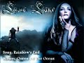 rainbow's end from queen of the ocean album of lana lane.

=d o/