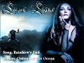 rainbow's end from queen of the ocean album of lana lane.

=d o/