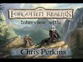 part i of a two part interview with chris perkins of wizards of the coast, the story manager for dungeons and dragons 4th edition, on the future of forgotten realms.