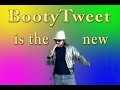 Wallpaper - BootyTweet (Is The New Booty Call)
