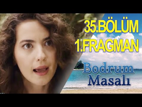 Bodrum Masalı 35. Bölüm Fragmanı                                                                                                                                                                                                                          