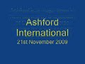 Ashford International (21/11/09)