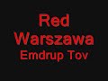 Red Warszawa's fedeste sang til dato.