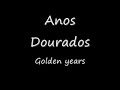 Anos Dourados - Maria Bethania