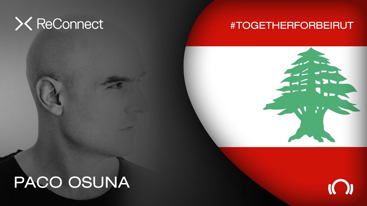 Paco Osuna - Live @ ReConnect: #TogetherForBeirut 2020