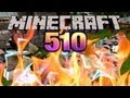 Let's Play Minecraft #510 [Deutsch] [HD] - WAS! ZUM! TEUFEL!