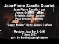 jean-pierre zanella quartet - dozen matter de/by james gelfand - upstairs jazz bar & grill - montreal, canada - de / by sortiesjazznights.com
