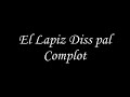 El Lapiz tiraera pal Complot Record El Lapiz tiraera pal Complot Record