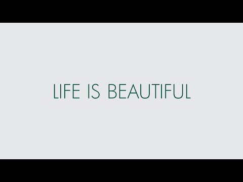 Life is Beautiful