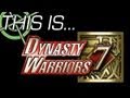 This Is... Dynasty Warriors 7