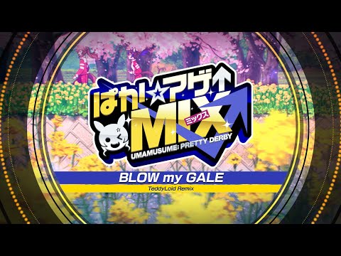 BLOW my GALE (TeddyLoid Remix)