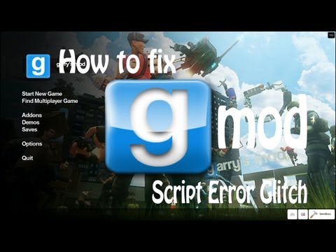 how to fix errors in gmod