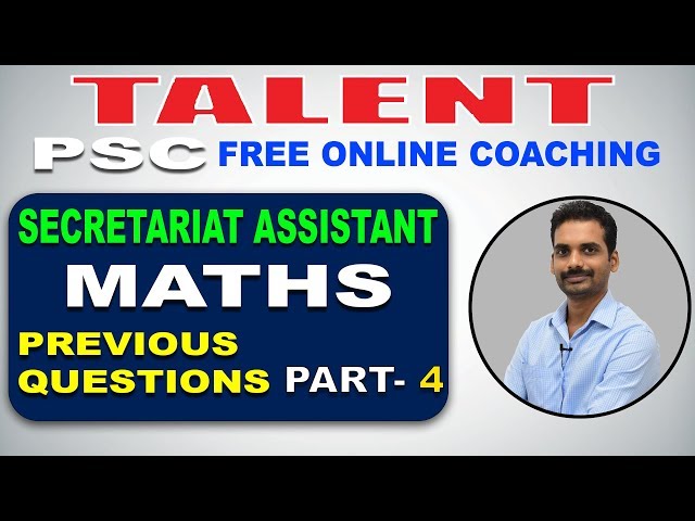 KERALA PSC | Degree Level | Secretariat Assistant | MATHS EXPECTED QUESTIONS - 4