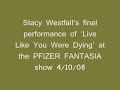 Stacy Westfall's Retirement of 'Live Like You Were Dyin'