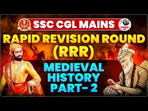 MEDIEVAL HISTORY FOR CGL MAINS (LEC-2) by PARMAR SSC
