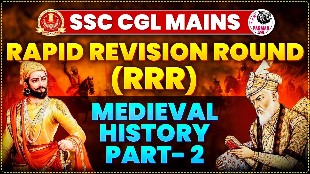 MEDIEVAL HISTORY FOR CGL MAINS (LEC-2) by PARMAR SSC