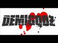 Demigodz -The Wickedest Flow