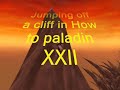 How to paladin XXVII