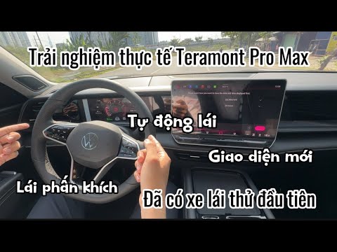 Trải Nghiệm Thực Tế Volkswagen Teramont Pro Max | Tự Lái, Thông Minh & An Toàn Có Thật Như Lời Đồn?