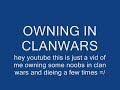 owning in clan wars