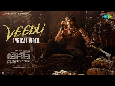 Veedu - Lyrical Video | Tiger Nageswara Rao | Ravi Teja | Vamsee | GV Prakash Kumar |Anurag Kulkarni