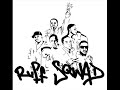 ruff squad- r u from the endz