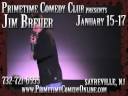 jim breuer is performing at new jersey's hottest new comedy club.  primetime comedy club in sayreville, nj located at 960 route 9 just seconds from the parkway.  visit www.primetimecomedyonline.com for tickets and info.