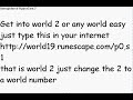 Get into any world runescape