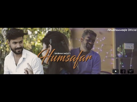 Humsafar (Unplugged version) | Badrinath Ki Dulhania | Shubham wagle (Cover)