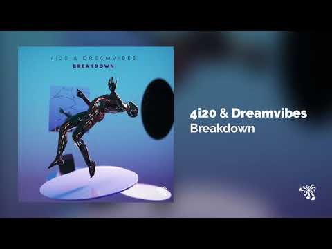 4i20 & Dreamvibes - Breakdown (Original Mix)