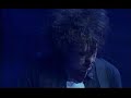 The Cure - To Wish Impossible Things live