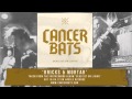 Cancer Bats - Bricks & Mortar